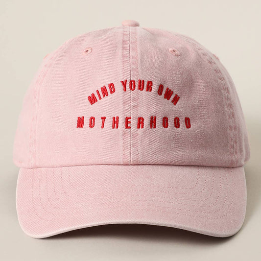 MIND YOUR OWN MOTHERHOOD Embroidered Cotton Baseball Cap